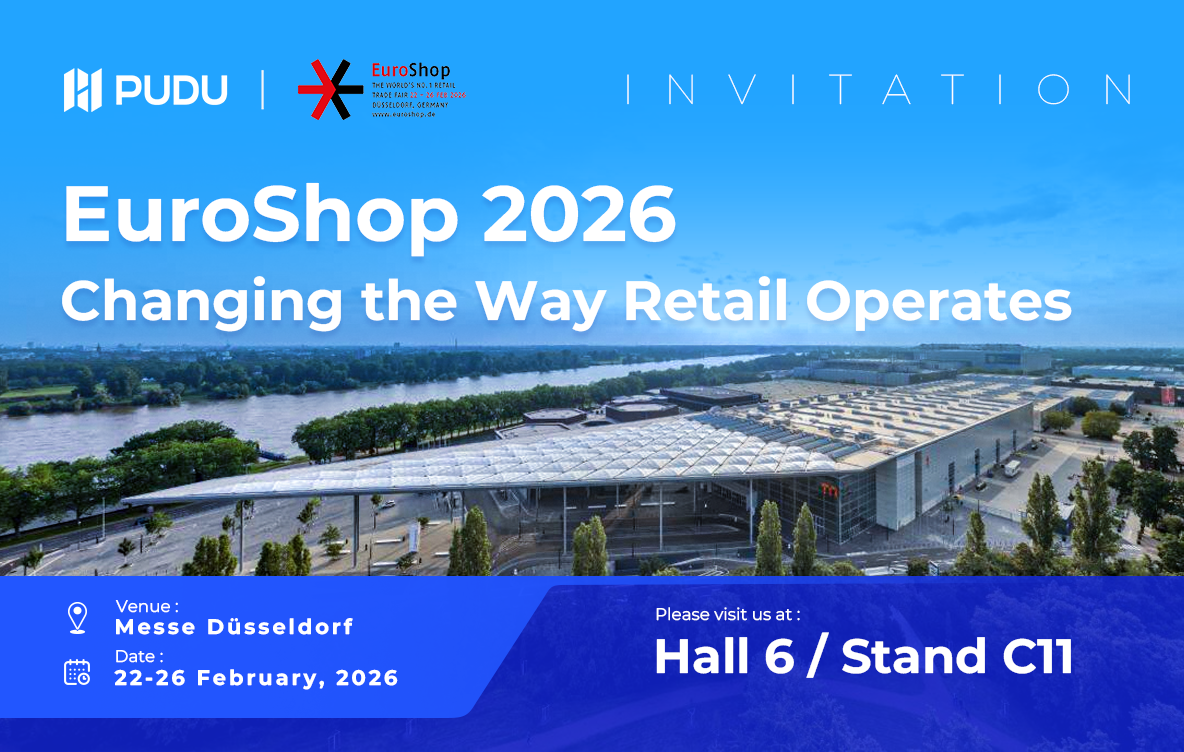 Pudu Robotics at EuroShop 2026 – Changing the Way Retail Operates
