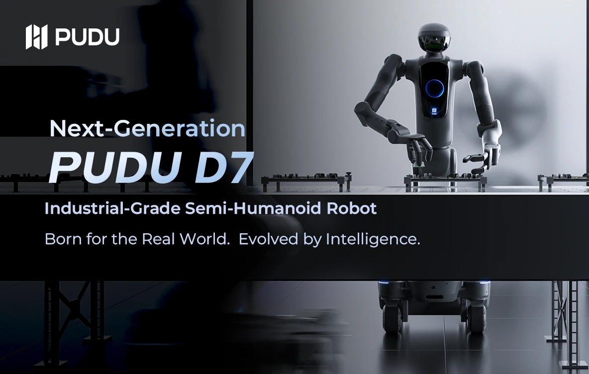 PUDU Embodied Unveils the Next-Generation PUDU D7: Opening a New Chapter for Industrial Semi-Humanoid Robot